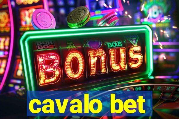 cavalo bet